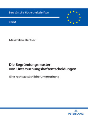 cover image of Die Begruendungsmuster von Untersuchungshaftentscheidungen